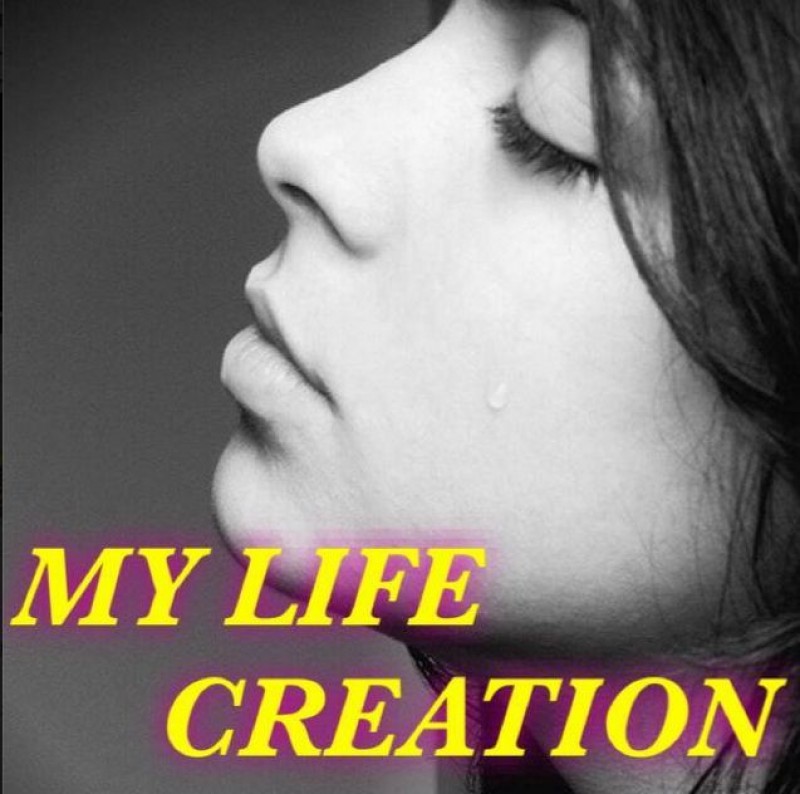 MY LIFE CREATION
